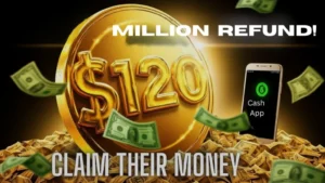 $120 Million Refund! Cash App Customers Can Claim Their Money